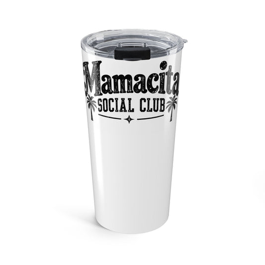 Mamacita Tumbler 20oz